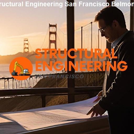 Case Studies of Our Work in San Francisco and Belmont - Structural Engineering San Francisco Belmont