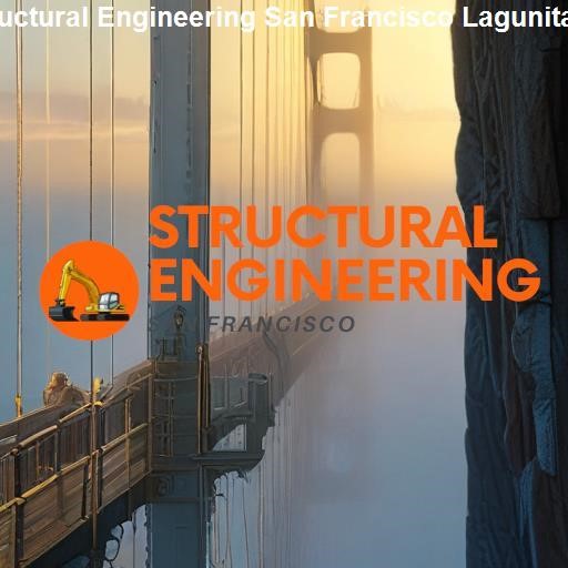 Choosing the Right Structural Engineer in Lagunitas - Structural Engineering San Francisco Lagunitas