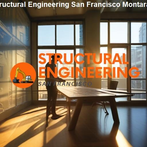 Choosing the Right Structural Engineering Firm in San Francisco Montara - Structural Engineering San Francisco Montara