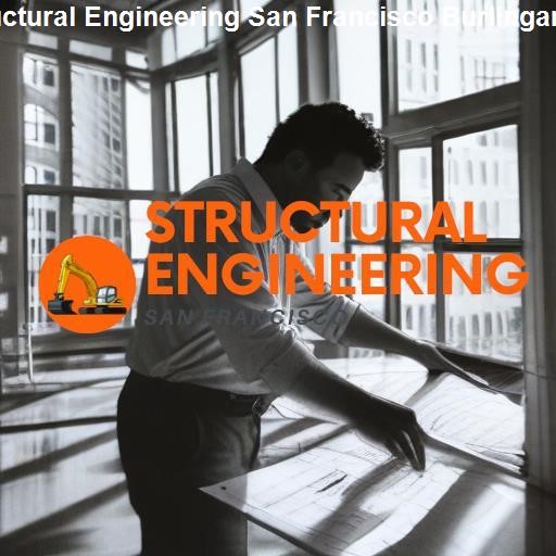 Comparative Analysis: San Francisco vs Burlingame - Structural Engineering San Francisco Burlingame