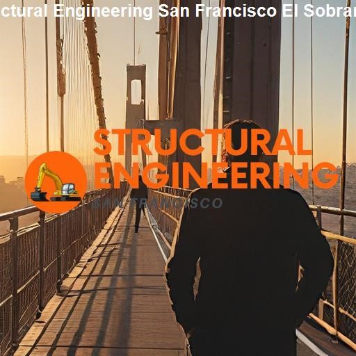 El Sobrante: The Emerging Hub for Structural Engineering - Structural Engineering San Francisco El Sobrante