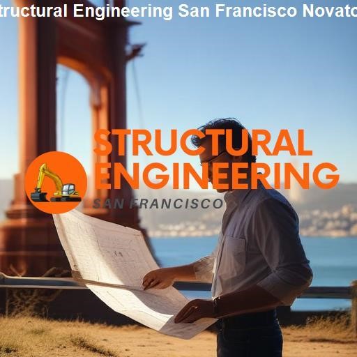 Expertise in Structural Engineering - Structural Engineering San Francisco Novato