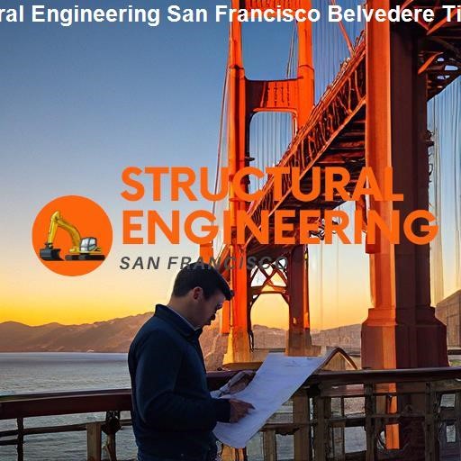 Innovation in Structural Engineering: San Francisco Belvedere Tiburon - Structural Engineering San Francisco Belvedere Tiburon