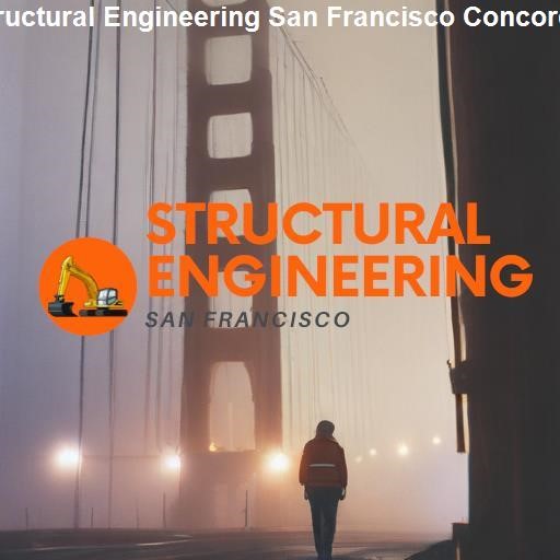 Our Expertise in Structural Engineering - Structural Engineering San Francisco Concord