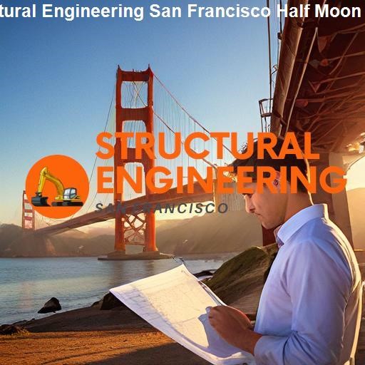 Our Presence in Half Moon Bay - Structural Engineering San Francisco Half Moon Bay