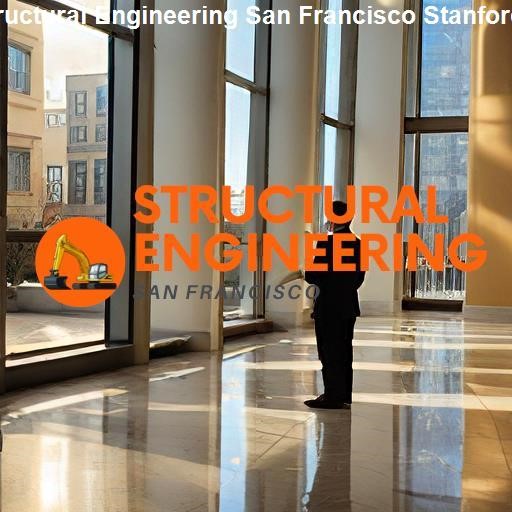 Stanford's Contributions to Structural Engineering - Structural Engineering San Francisco Stanford