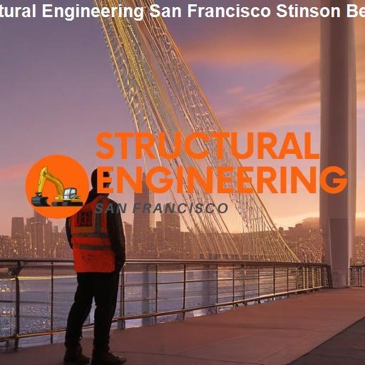 Stinson Beach: A Structural Engineering Marvel - Structural Engineering San Francisco Stinson Beach