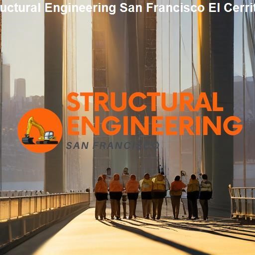 The Impact of Structural Engineering on Urban Development - Structural Engineering San Francisco El Cerrito