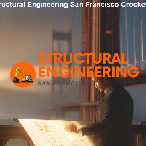 Understanding Structural Engineering - Structural Engineering San Francisco Crockett