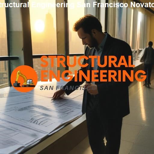 Understanding Structural Engineering - Structural Engineering San Francisco Novato