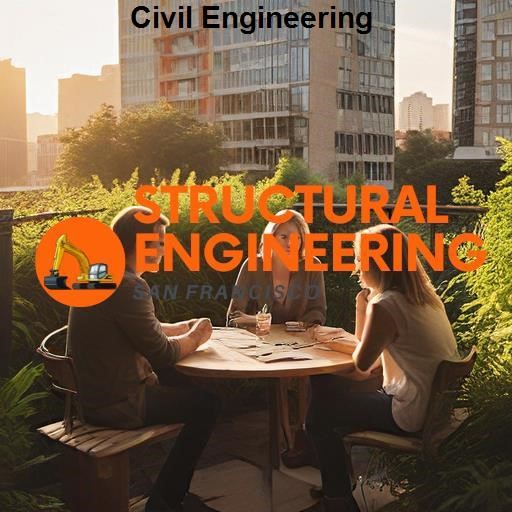 Structural Engineering San Francisco Civil Engineering