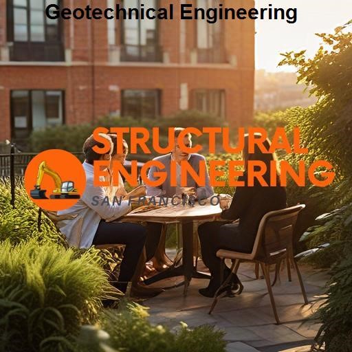 Structural Engineering San Francisco Geotechnical Engineering