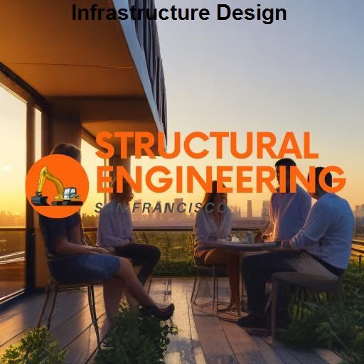 Structural Engineering San Francisco Infrastructure Design