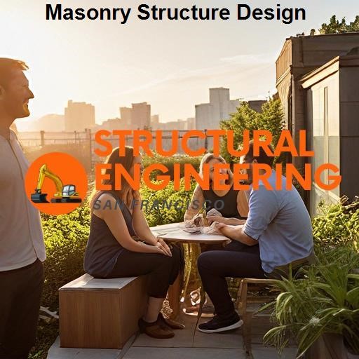 Structural Engineering San Francisco Masonry Structure Design