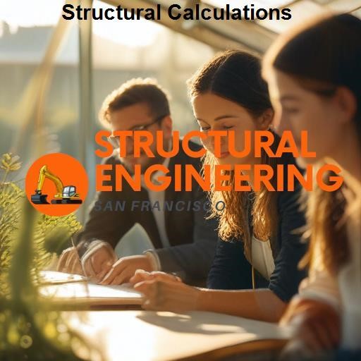 Structural Engineering San Francisco Structural Calculations