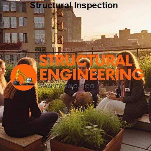 Structural Engineering San Francisco Structural Inspection