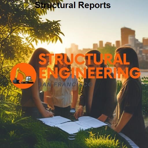 Structural Engineering San Francisco Structural Reports