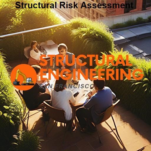 Structural Engineering San Francisco Structural Risk Assessment