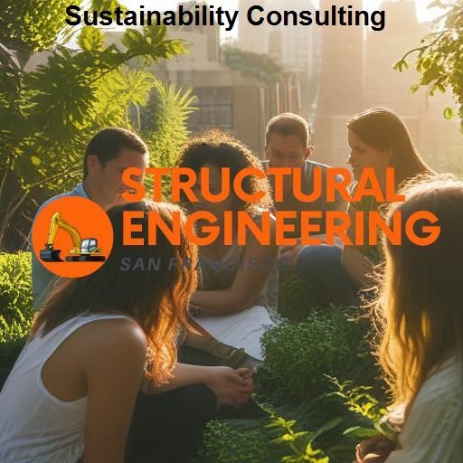 Structural Engineering San Francisco Sustainability Consulting